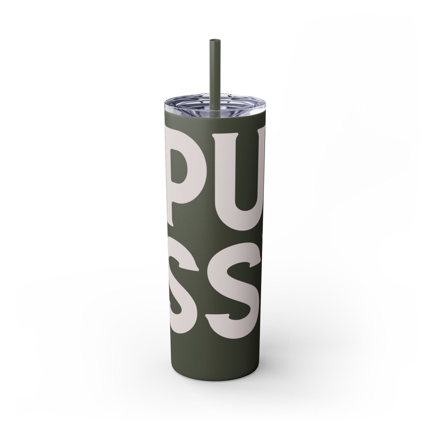 Pussy Power Skinny Tumbler with Straw, 20oz