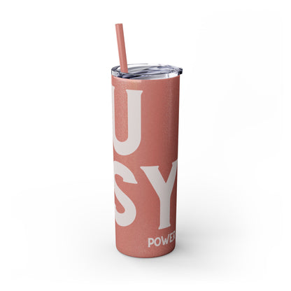 Pussy Power Skinny Tumbler with Straw, 20oz