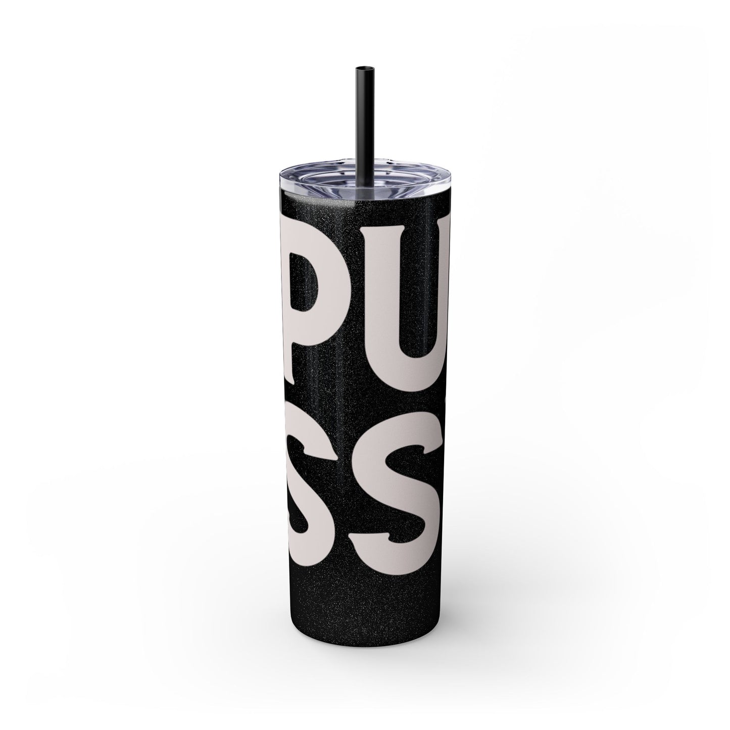 Pussy Power Skinny Tumbler with Straw, 20oz